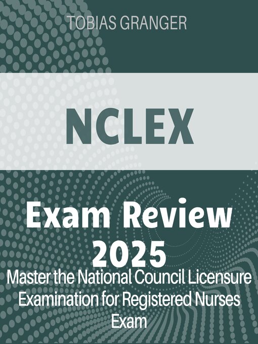 Title details for NCLEX Review by Tobias Granger - Available